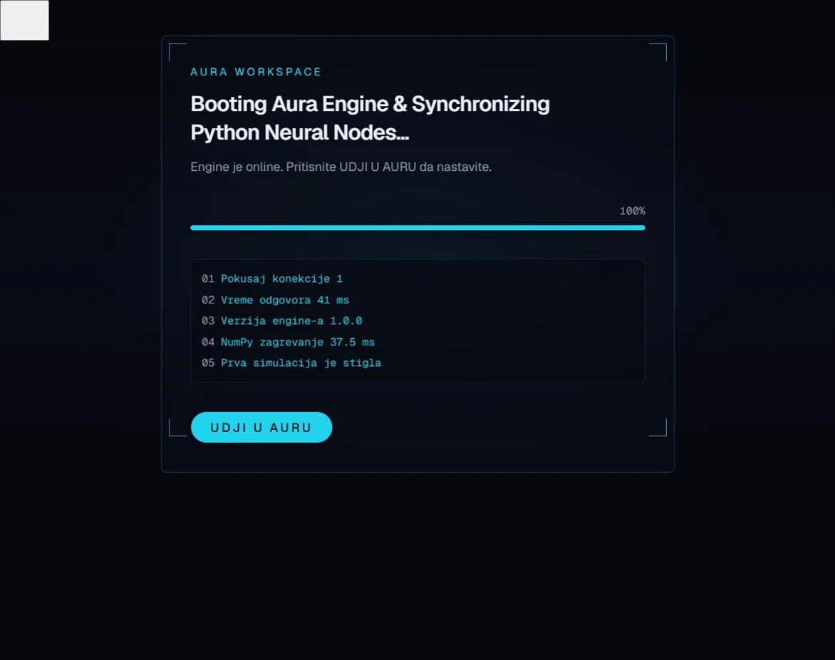 Boot ekran koji čeka stvarno buđenje Python engine-a pre UĐI U AURU.